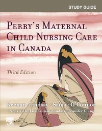 Cover Study Guide for Perry's Maternal Child Nursing Care in Canada,E-Book