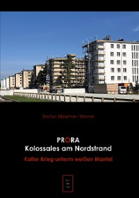 Cover Prora Kolossales am Nordstrand