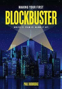 Cover Making Your First Blockbuster