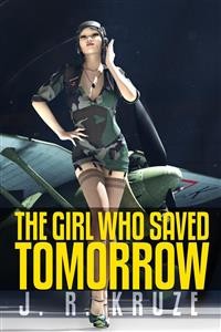 Cover The Girl Who Saved Tomorrow