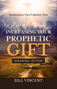 Cover Increasing Your Prophetic Gift