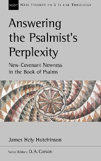 Cover Answering the Psalmist's Perplexity