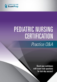 Cover Pediatric Nursing Certification Practice Q&A