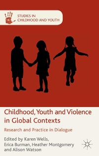 Cover Childhood, Youth and Violence in Global Contexts