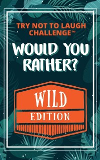 Cover Would You Rather? WILD Edition