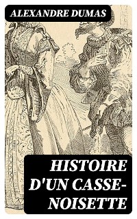 Cover Histoire d'un casse-noisette