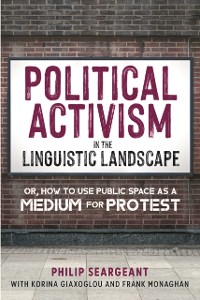 Cover Political Activism in the Linguistic Landscape