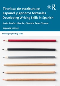 Cover Tecnicas de escritura en espanol y generos textuales / Developing Writing Skills in Spanish