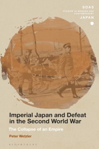 Cover Imperial Japan and Defeat in the Second World War