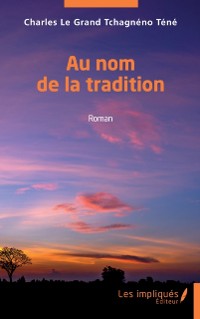 Cover Au nom de la tradition
