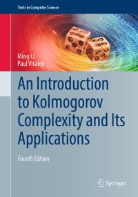 Cover Introduction to Kolmogorov Complexity and Its Applications