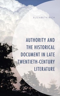 Cover Authority and the Historical Document in Late Twentieth-Century Literature