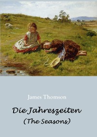 Cover Die Jahreszeiten - in deutschen Jamben (The Seasons)