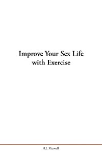 Cover Improve Your Sex Life with Exercise