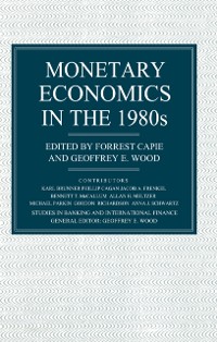 Cover Monetary Economics in the 1980's