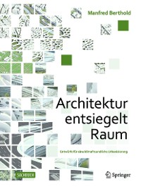 Cover Architektur entsiegelt Raum