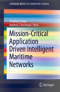 Cover Mission-Critical Application Driven Intelligent Maritime Networks
