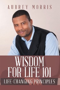 Cover Wisdom for Life 101