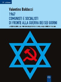 Cover 1967 Comunisti e Socialisti di fronte alla Guerra dei Sei Giorni