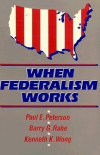 Cover When Federalism Works