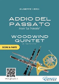 Cover Woodwind Quintet Sheet Music "Addio del Passato" score & parts