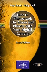 Cover How to Photograph the Moon and Planets with Your Digital Camera
