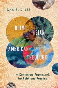 Cover Doing Asian American Theology