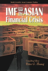 Cover Imf And The Asian Financial Crisis