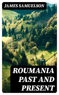 Cover Roumania Past and Present