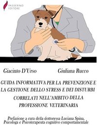 Cover Guida informativa per la prevenzione e la gestione dello stress e dei disturbi correlati nell'ambito della professione veterinaria