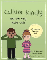 Cover Callum Kindly and the Very Weird Child