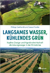 Cover Langsames Wasser, kühlendes Grün