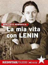 Cover La mia vita con Lenin
