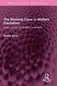 Cover Working Class in Welfare Capitalism