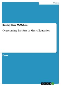 Cover Overcoming Barriers in Music Education