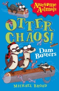 Cover Otter Chaos - The Dam Busters