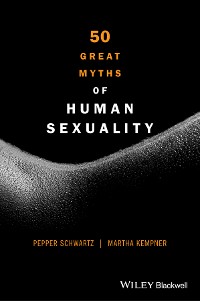 Cover 50 Great Myths of Human Sexuality