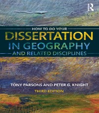 Cover How To Do Your Dissertation in Geography and Related Disciplines
