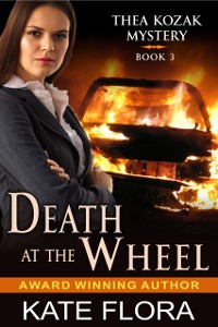 Cover Death at the Wheel (The Thea Kozak Mystery Series, Book 3)