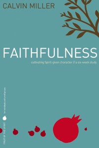 Cover Fruit of the Spirit: Faithfulness