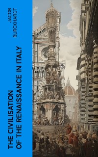 Cover The Civilisation of the Renaissance in Italy