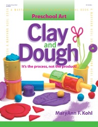 Cover Preschool Art: Clay & Dough