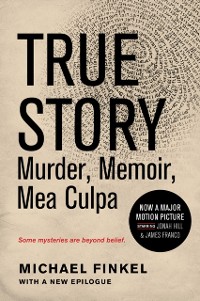 Cover True Story: Murder, Memoir, Mea Culpa