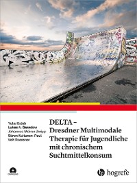 Cover DELTA - Dresdner Multimodale Therapie für Jugendliche mit chronischem Suchtmittelkonsum