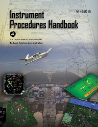 Cover Instrument Procedures Handbook (Federal Aviation Administration)