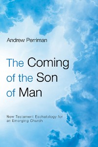 Cover The Coming of the Son of Man