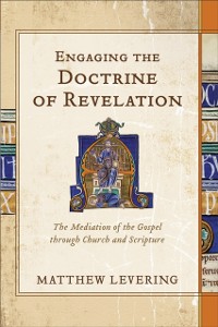 Cover Engaging the Doctrine of Revelation