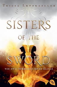 Cover Sisters of the Sword - Wie zwei Schneiden einer Klinge
