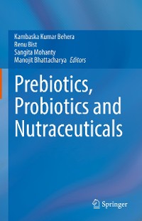 Cover Prebiotics, Probiotics and Nutraceuticals