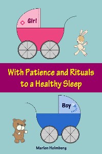 Cover With Patience and Rituals to a Healthy Sleep